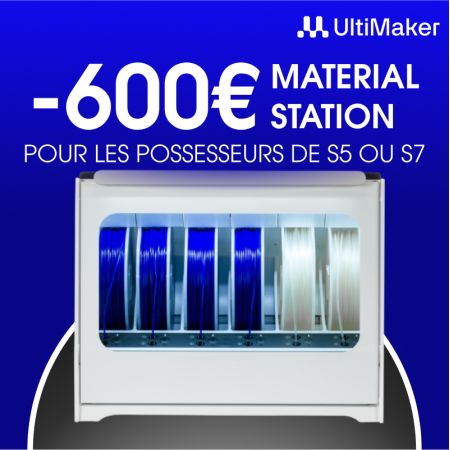 Material station UltiMaker - 600€ offert